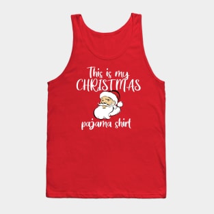 This is my Christmas Pajama T-Shirt Tank Top